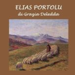 Elias Portolu, Grazia Deledda