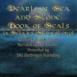 Pearls of Sea and Stone Book of Seal..., Teresa Garcia