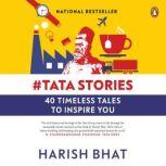 Tatastories 40 Timeless Tales to In..., Harish Bhat