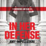 In Her Defense, Amy Impellizzeri