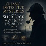Classic Detective Mysteries and Sherl..., Arthur Conan Doyle