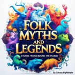 Folk Myths and Legends, Odessa Nightshade