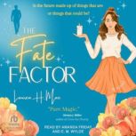 The Fate Factor, Lauren H. Mae