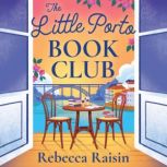 The Little Porto Book Club, Rebecca Raisin