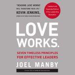 Love Works, Joel Manby