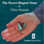 The HeartShaped Stone, Ellen Bennett