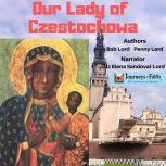 Our Lady of Czestochowa, Bob Lord