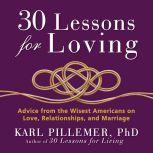 30 Lessons for Loving, Karl Pillemer