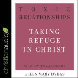 Toxic Relationships, Ellen Mary Dykas