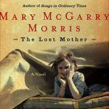 The Lost Mother, Mary Morris