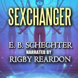 Sexchanger, E.B. Schechter