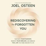 Rediscovering the Forgotten You, Joel Osteen