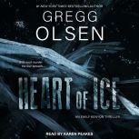 Heart of Ice, Gregg Olsen