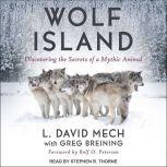 Wolf Island, L. David Mech