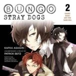 Bungo Stray Dogs, Vol. 2, Kafka Asagiri