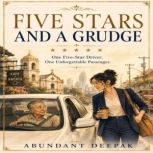 Five Stars and a Grudge, Abundant Deepak