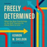 Freely Determined, Kennon M. Sheldon