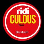 Ridiculous Two, BARAKATH