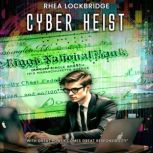 Cyber Heist, Rhea Lockridge