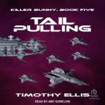 Tail Pulling, Timothy Ellis