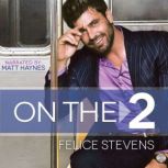 On the 2, Felice Stevens
