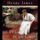 The Figure in the Carpet, Henry James