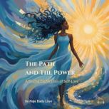 The Path and The Power, Naje Badu Love