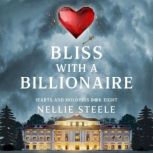 Bliss with a Billionaire, Nellie Steele