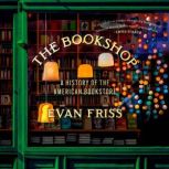 The Bookshop, Evan Friss
