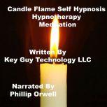 Candle Flame Self Hypnosis Hypnothera..., Key Guy Technology LLC
