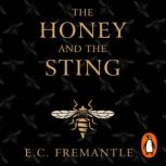 The Honey and the Sting, Elizabeth Fremantle
