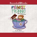 Frankly, Frannie Funny Business, A.J. Stern