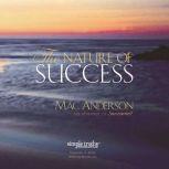 Nature Success, Mac Anderson