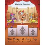 On Stage at Any Age, Christine Goodman