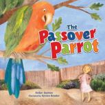 The Passover Parrot, 2nd Edition, Evelyn Zusman