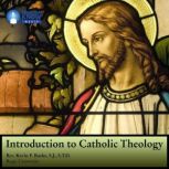 Introduction to Catholic Theology, Kevin F. Burke