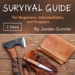 Survival Guide, Jordan Gunner