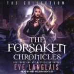The Forsaken Chronicles The Collection, Eve Langlais