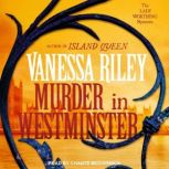 Murder in Westminster, Vanessa Riley
