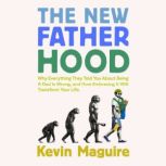 The New Fatherhood, Kevin Maguire