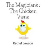 The Chicken Virus, Rachel Lawson