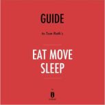 Guide to Tom Rath's Eat Move Sleep by Instaread, Instaread