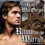 Return of the Warrior, Kinley MacGregor