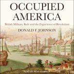 Occupied America, Donald F. Johnson