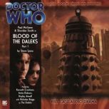 Doctor Who - The 8th Doctor Adventures 1.1 Blood of the Daleks Part 1, Steve Lyons