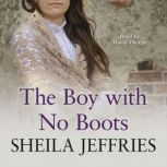 The Boy With No Boots, Sheila Jeffries