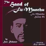 The Hand of FuManchu Classic Tales ..., Sax Rohmer