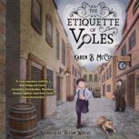 The Etiquette of Voles, Karen B McCoy
