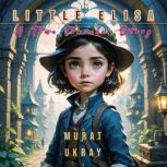Little Elisa, Murat Ukray