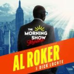 The Morning Show Murders, Al Roker